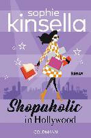 Shopaholic in Hollywood de Sophie Kinsella