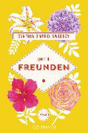 Unter Freunden de Cynthia D'Aprix Sweeney