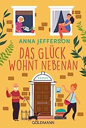 Das Glück wohnt nebenan de Anna Jefferson