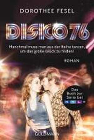 Disko 76 de Dorothee Fesel