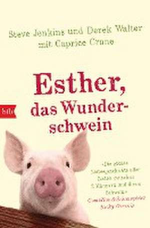 Esther, das Wunderschwein de Steve Jenkins