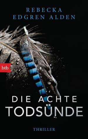 Die achte Todsünde de Rebecka Edgren Aldén