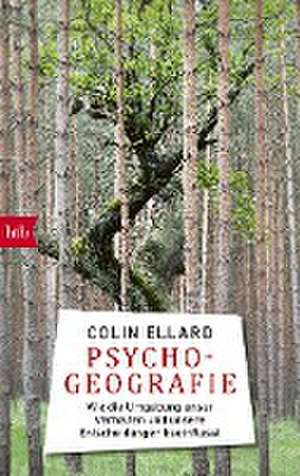 Psychogeografie de Colin Ellard