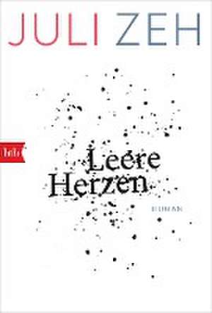 Leere Herzen de Juli Zeh