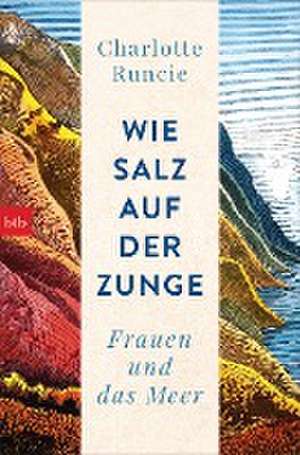 Wie Salz auf der Zunge de Charlotte Runcie