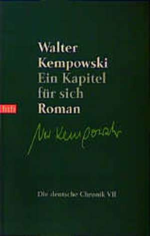 Ein Kapitel für sich de Walter Kempowski