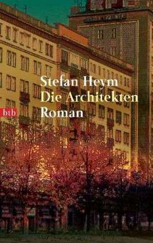 Die Architekten de Stefan Heym