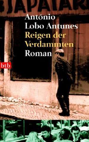 Reigen der Verdammten de António Lobo Antunes