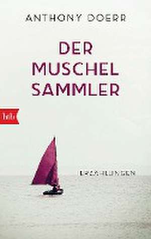 Der Muschelsammler de Anthony Doerr