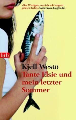 Tante Elsie und mein letzter Sommer de Kjell Westö