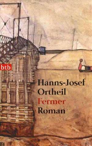 Fermer de Hanns-Josef Ortheil