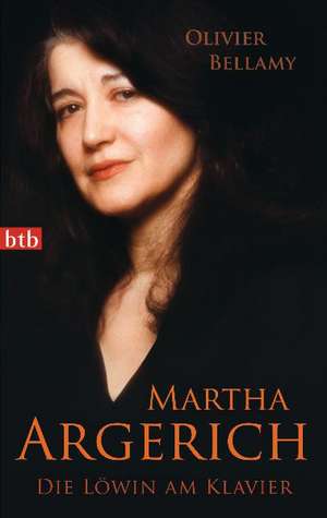 Martha Argerich de Olivier Bellamy