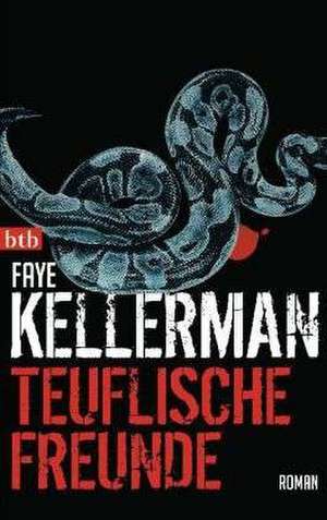 Teuflische Freunde de Faye Kellerman