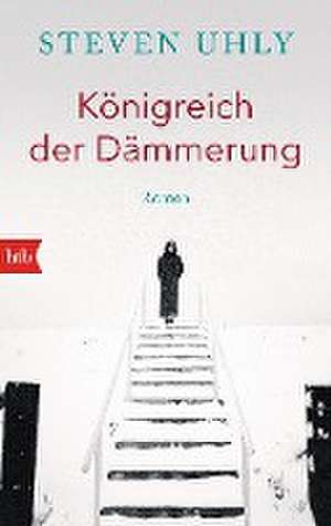 Königreich der Dämmerung de Steven Uhly