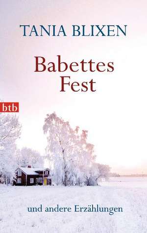 Babettes Fest de Tania Blixen