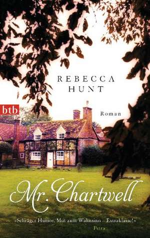 Mr. Chartwell de Rebecca Hunt