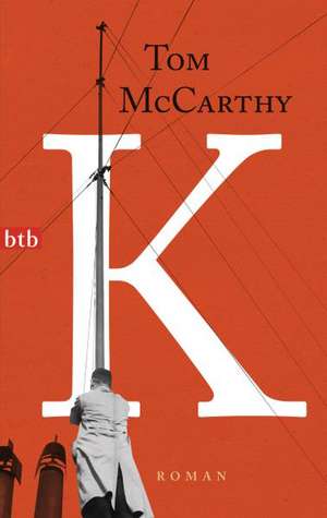 K de Tom Mccarthy