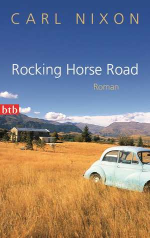 Rocking Horse Road de Carl Nixon