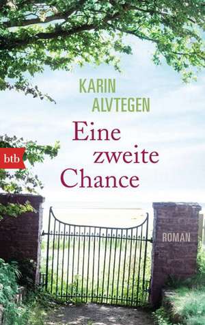 Eine zweite Chance de Karin Alvtegen