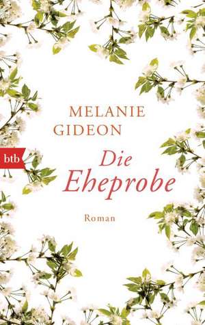 Die Eheprobe de Melanie Gideon