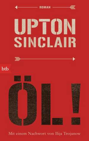 Öl! de Upton Sinclair