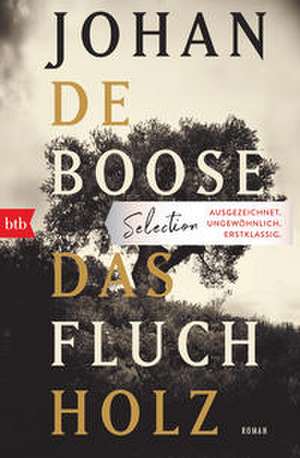 Das Fluchholz de Johan de Boose