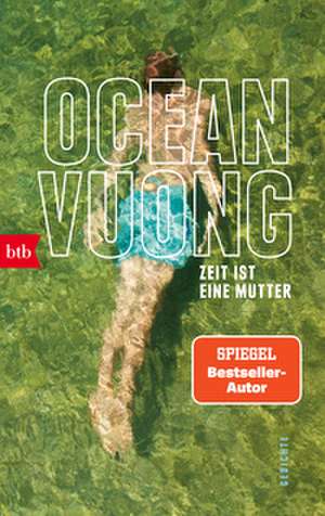 Zeit ist eine Mutter de Ocean Vuong