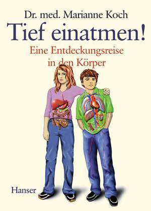 Tief einatmen! de Marianne Koch