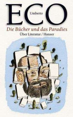 Die Bücher und das Paradies de Umberto Eco