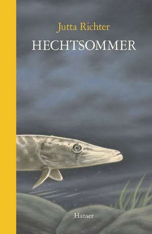 Hechtsommer de Jutta Richter