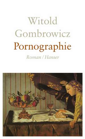 Pornographie de Witold Gombrowicz