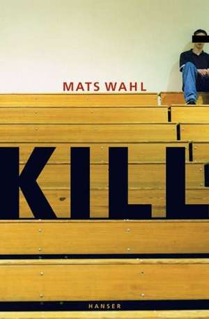 Kill de Mats Wahl