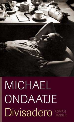 Divisadero de Michael Ondaatje