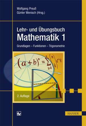 Lehr- und Übungsbuch Mathematik 1 de Wolfgang Preuß