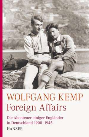 Foreign Affairs de Wolfgang Kemp