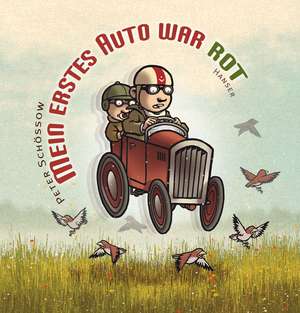 Mein erstes Auto war rot de Peter Schössow