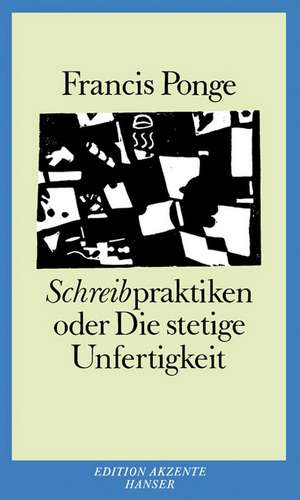 Schreibpraktiken de Francis Ponge