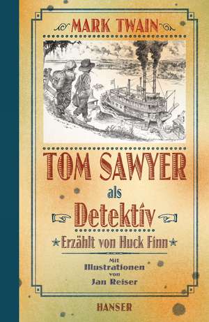 Tom Sawyer als Detektiv de Mark Twain