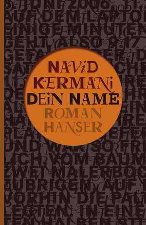 Dein Name de Navid Kermani