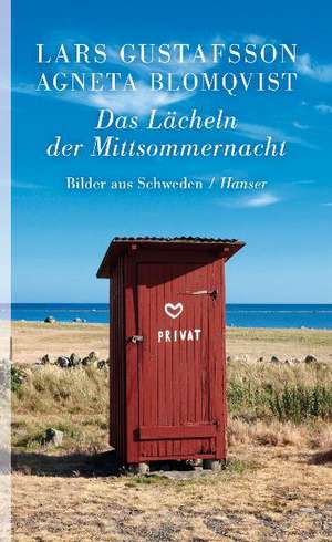 Das Lächeln der Mittsommernacht de Lars Gustafsson