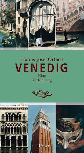 Venedig de Hanns-Josef Ortheil