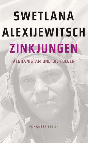 Zinkjungen de Swetlana Alexijewitsch