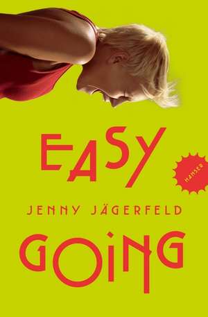 Easygoing de Jenny Jägerfeld