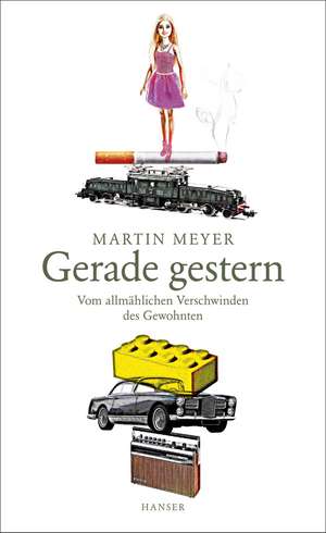 Gerade gestern de Martin Meyer