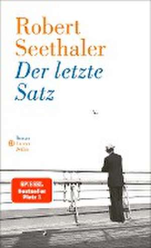 Der letzte Satz de Robert Seethaler