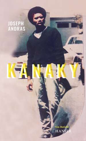 Kanaky de Joseph Andras