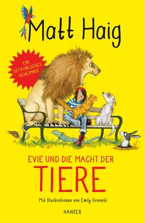 Evie und die Macht der Tiere de Matt Haig