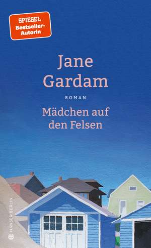 Mädchen auf den Felsen de Jane Gardam