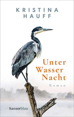 Unter Wasser Nacht de Kristina Hauff