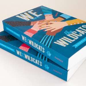 We are the Wildcats de Siobhan Vivian